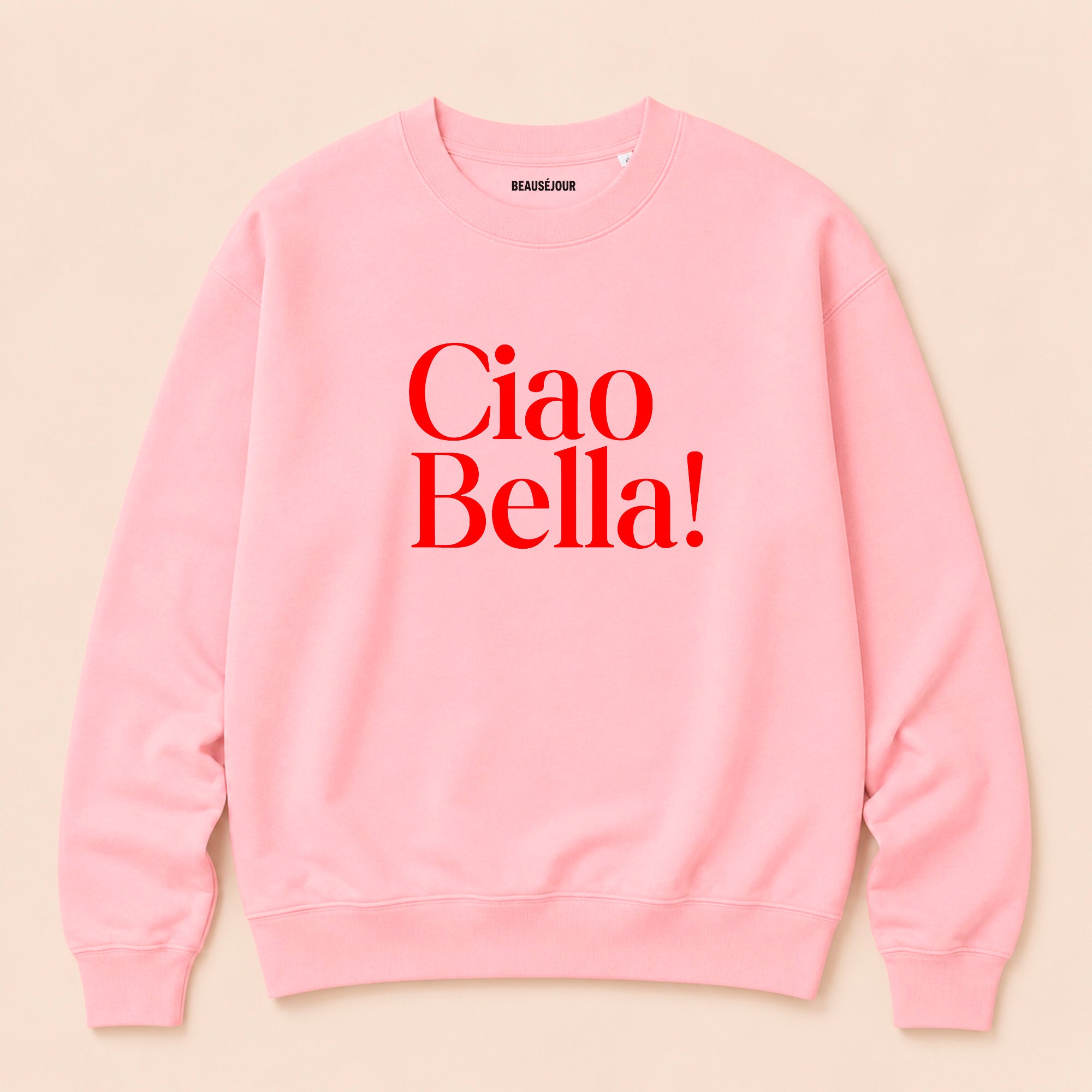 Ciao Bella Pink Sweatshirt