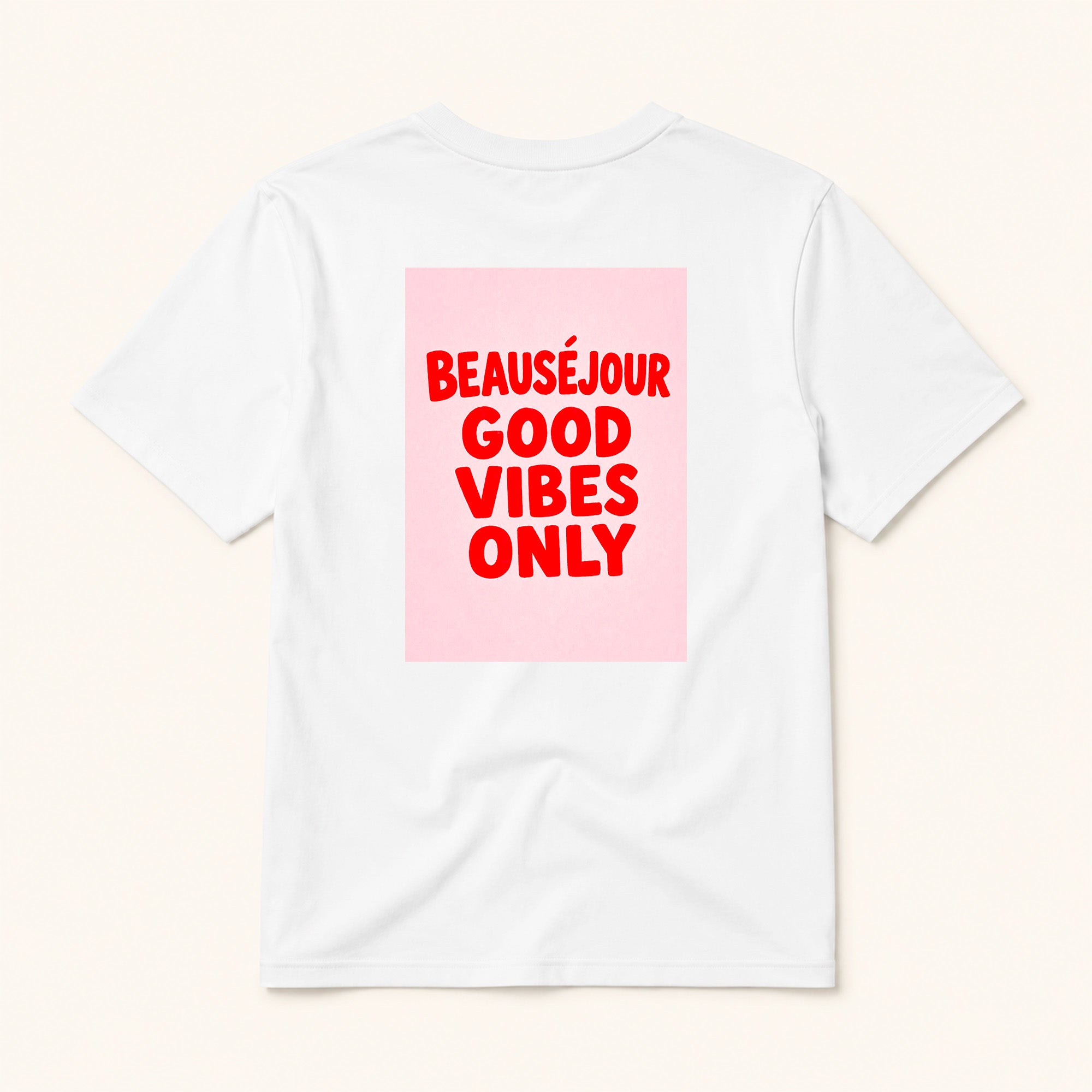 T-Shirt Beauséjour Good Vibes Only
