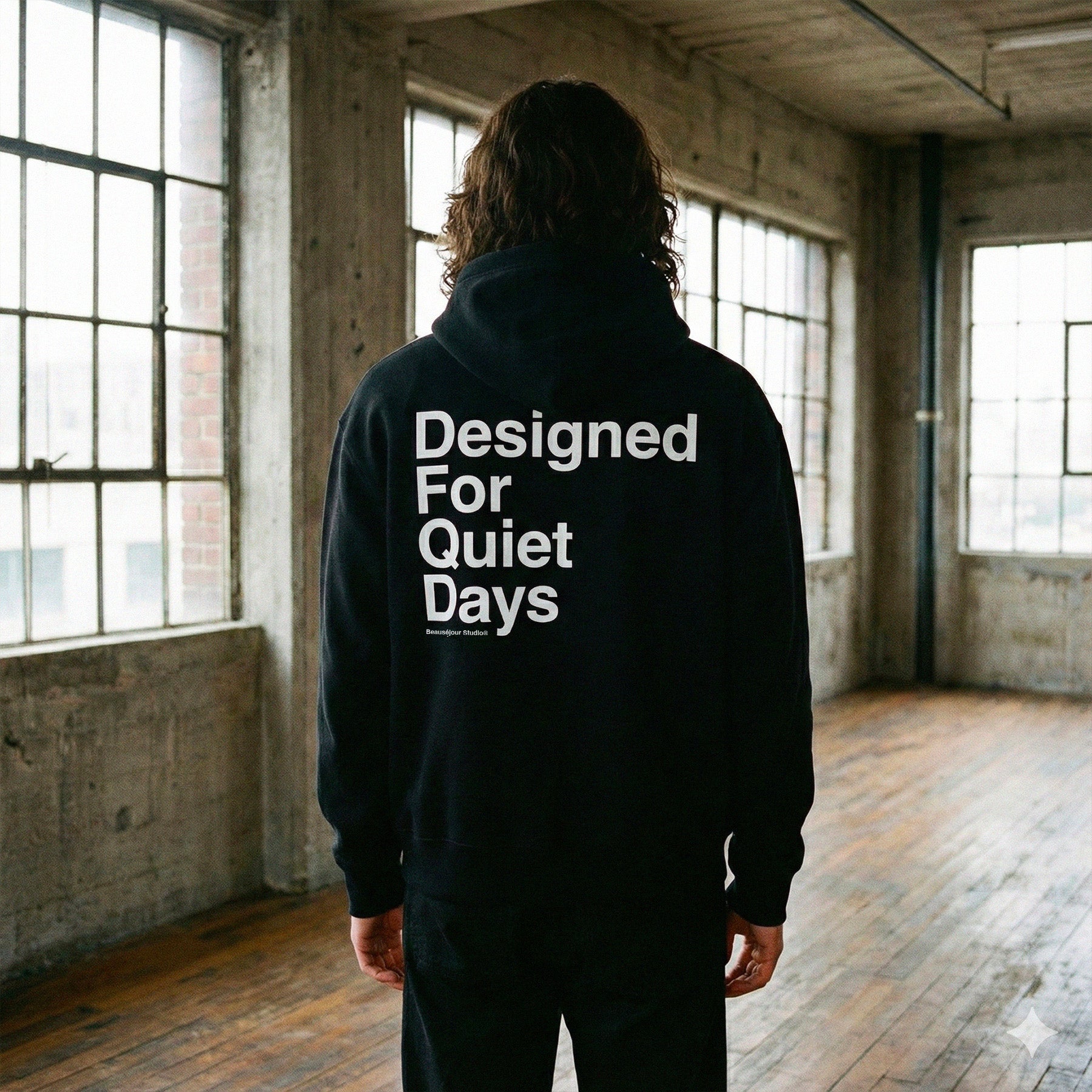 Hoodie Designed For Quiet Days