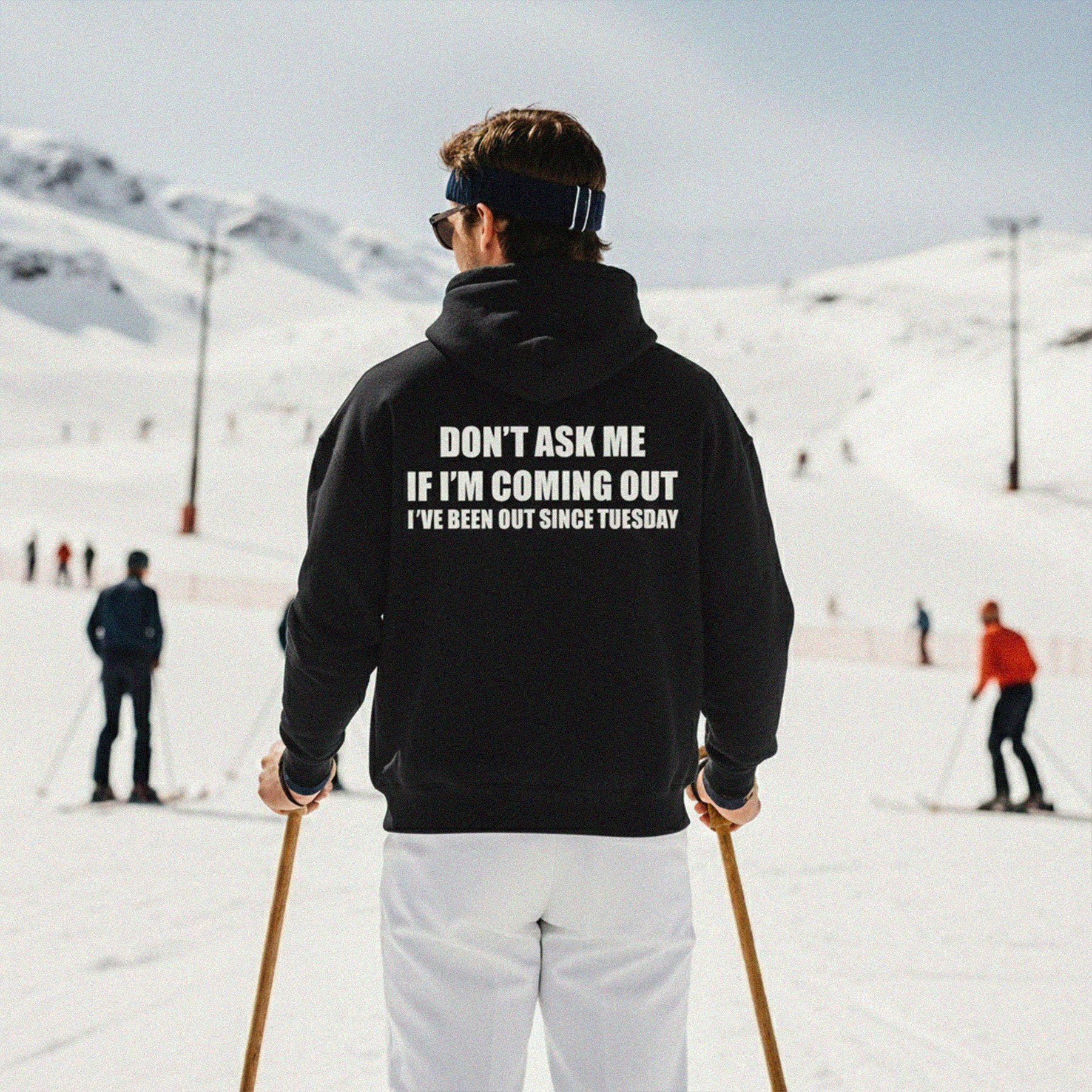 Hoodie Out since Tuesday