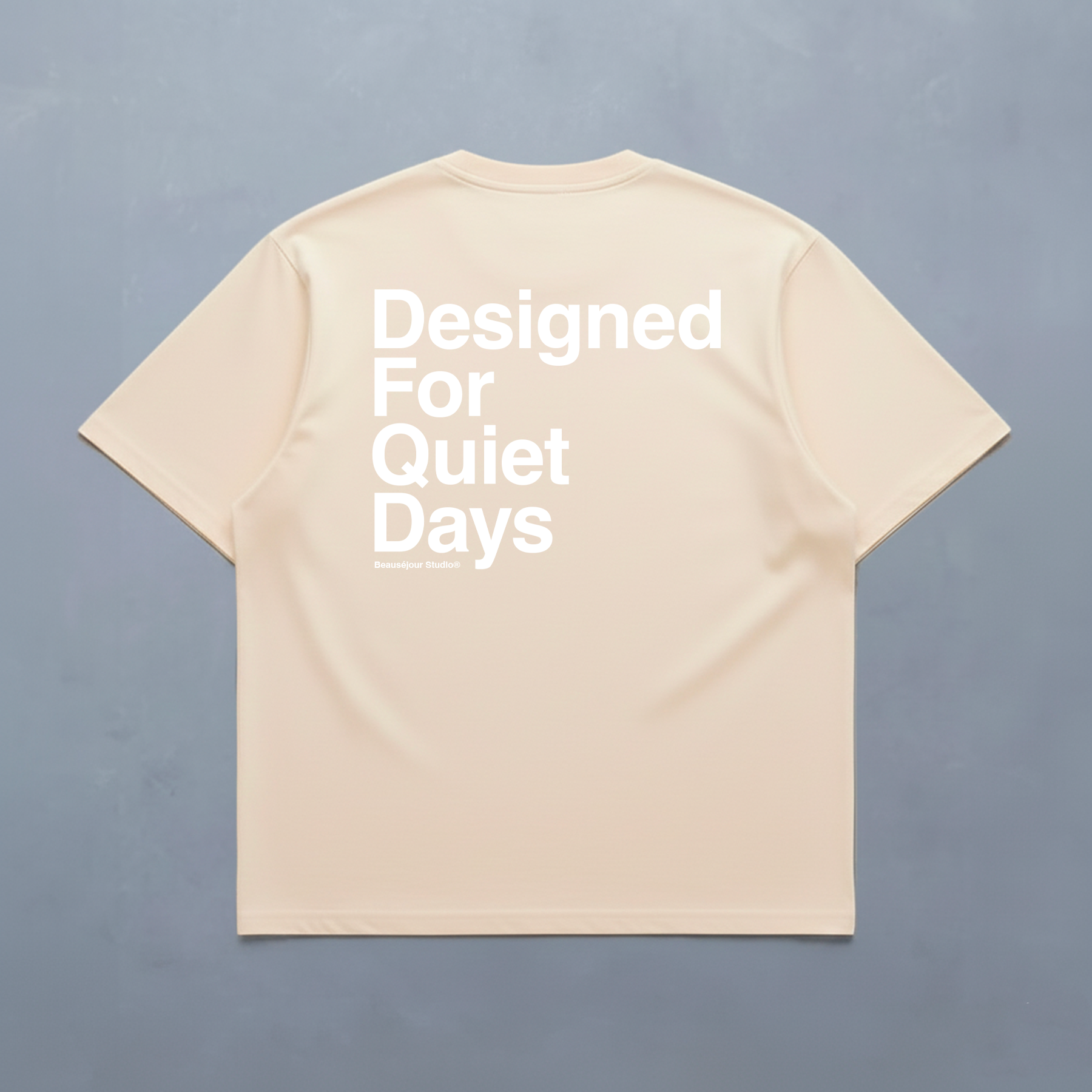 T-Shirt Designed for Quiet Days